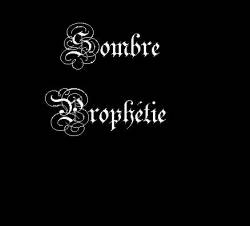 Sombre Prophétie